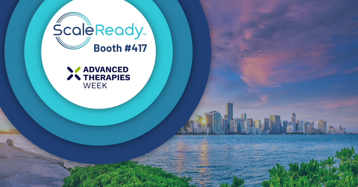 Advanced Therapies Week Phacilitate Miami 2024 ScaleReady