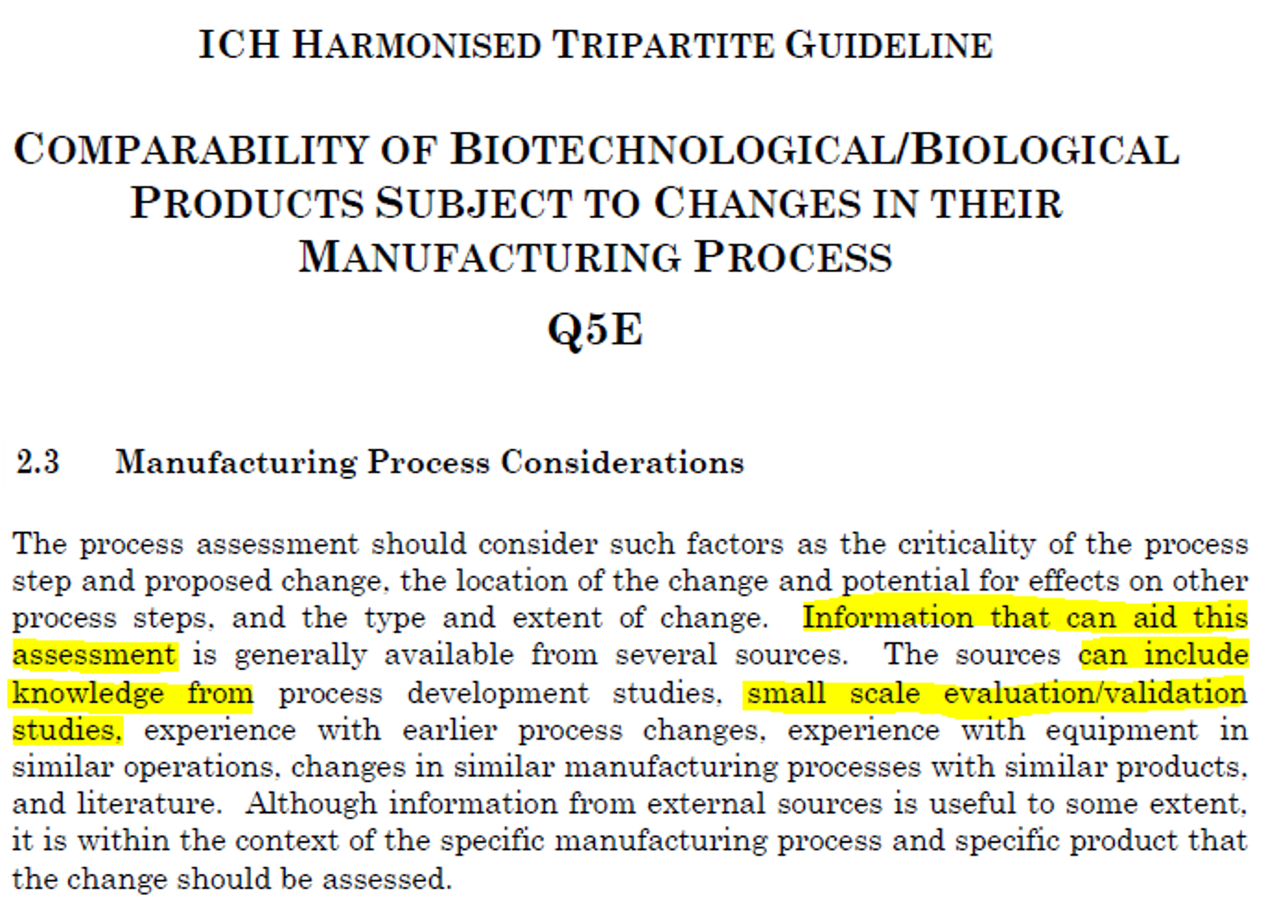 Comparability of biotechnological/biological products subject to changes in their manufacturing process